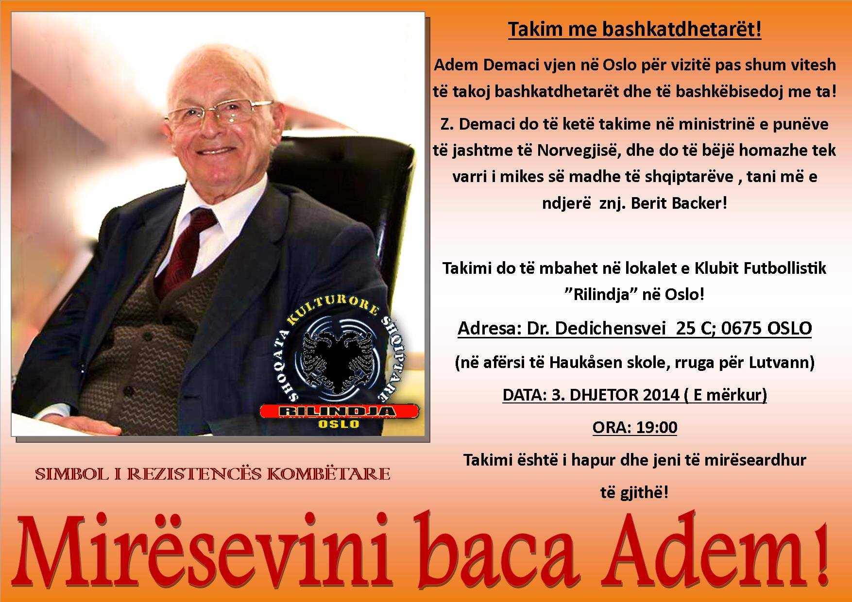 Adem Demaqi, viziton neser bashkatdhetarët në Oslo!